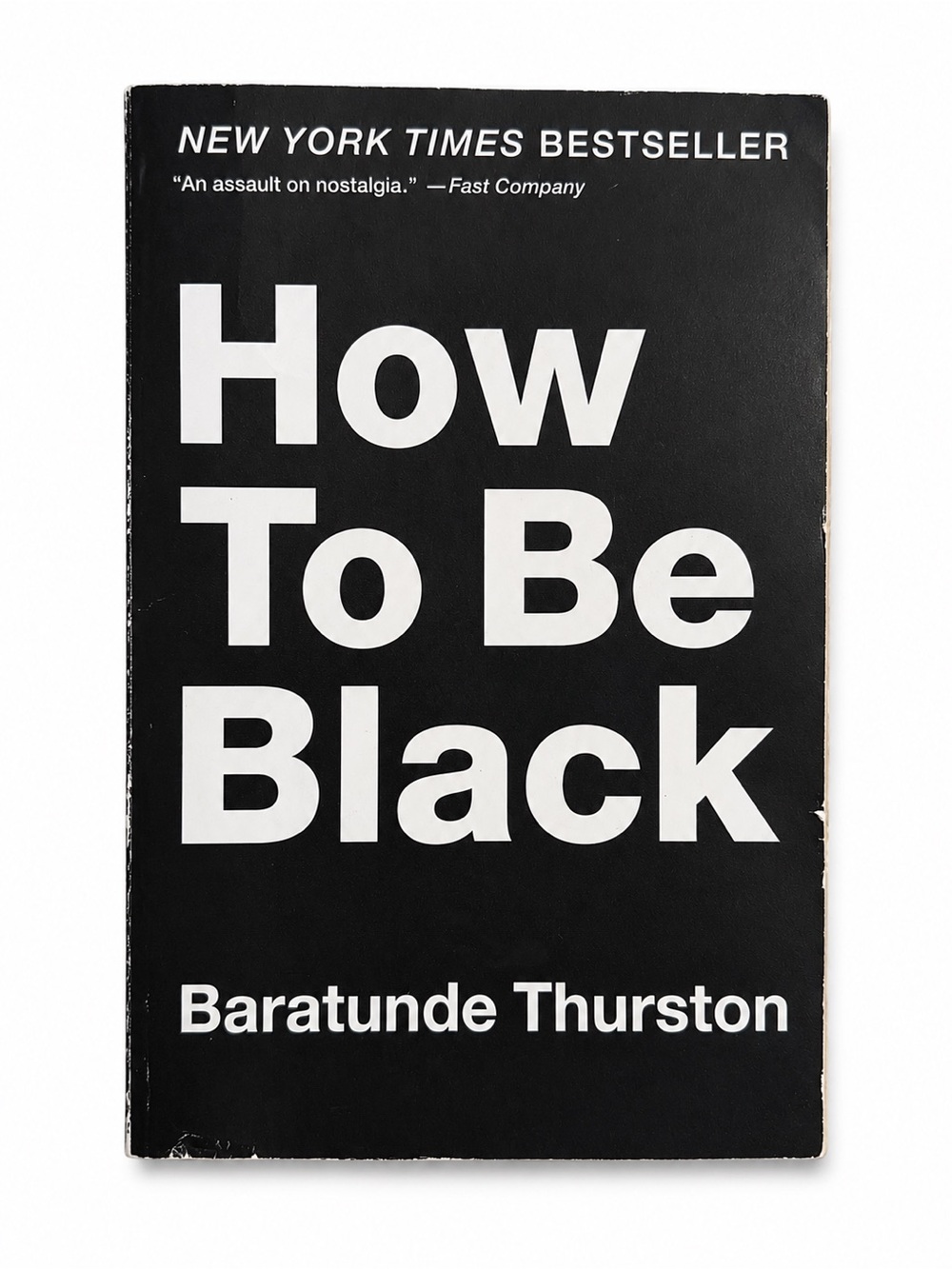 How To Be Black by Baratunde Thurston - Black & White Paperback